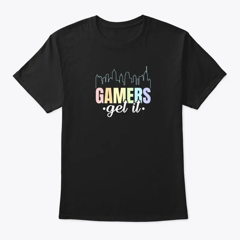 Gamers Get It