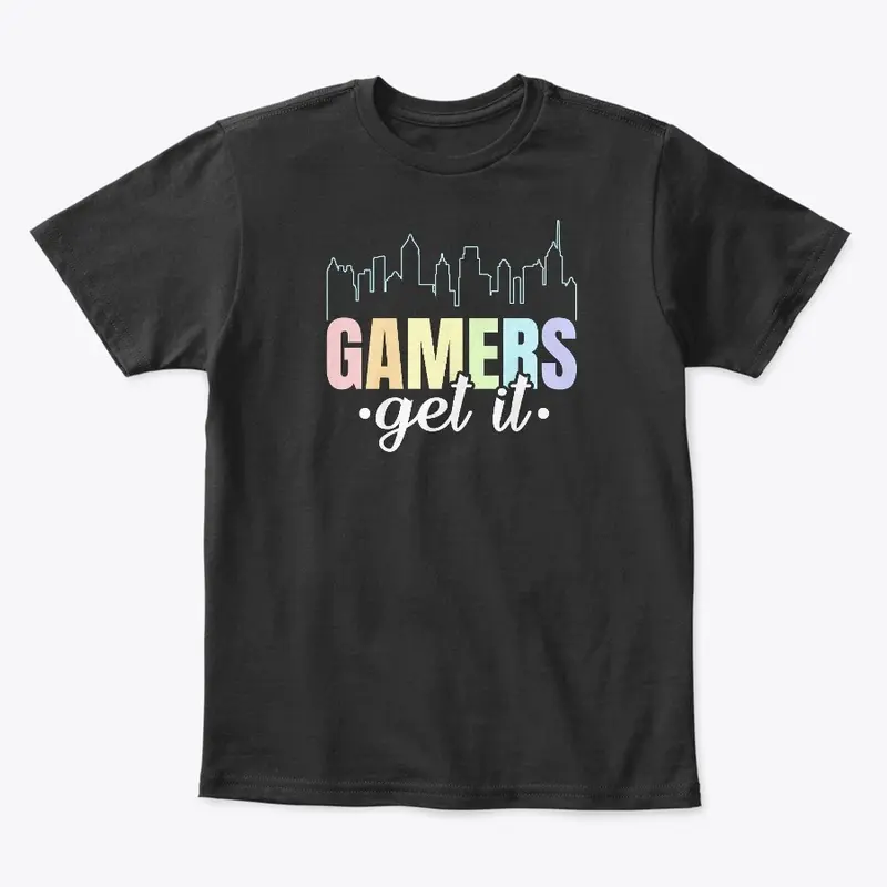 Gamers Get It